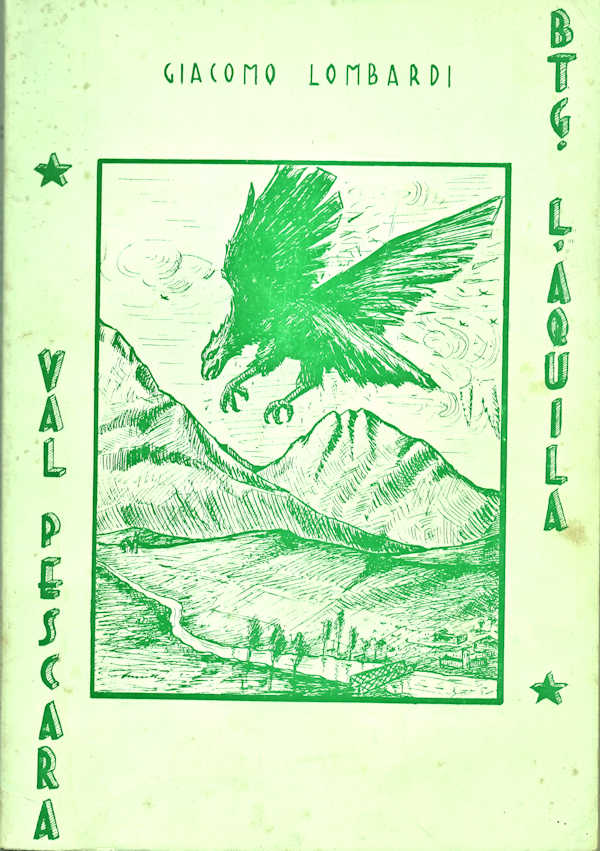 1960 - VAL PESCARA BTG. L'AQUILA di Giacomo Lombardi