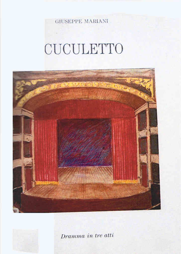 1988 - CUCULETTO Dramma in tre atti
