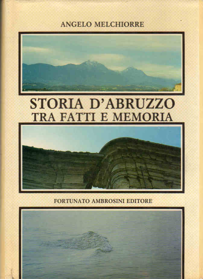 1994 - STORIA D'ABRUZZO TRA FATTI E MEMORIA