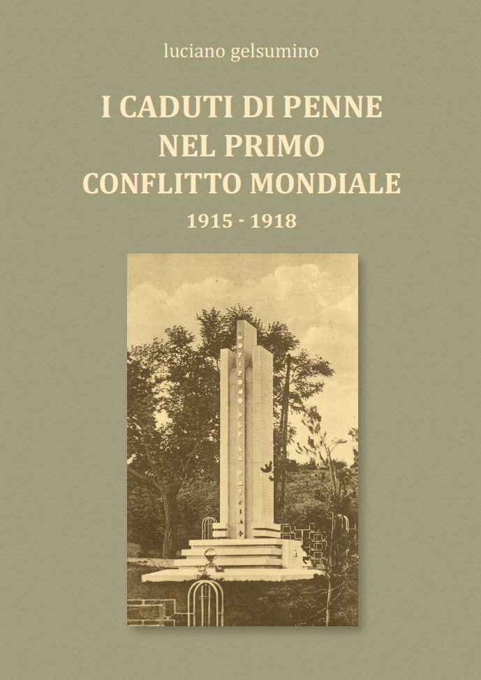 2014 - I CADUTI DI PENNE NEL PRIMO CONFLITTO MONDIALE