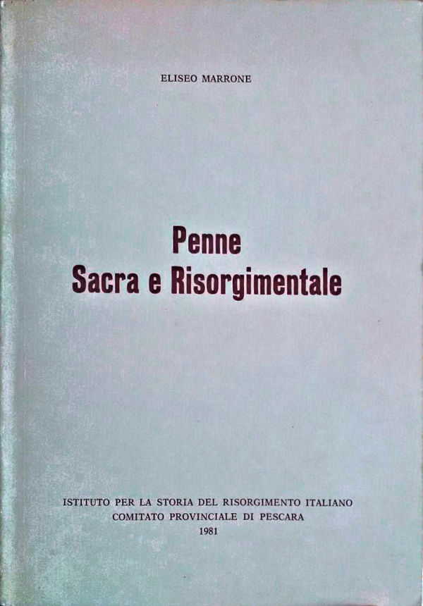 PENNE SACRA E RISORGIMENTALE PENNE SACRA E RISORGIMENTALE