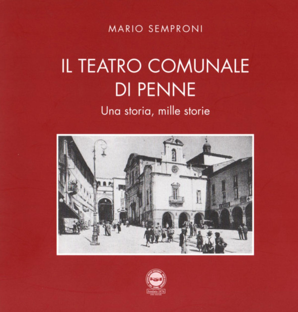 IL TEATRO COMUNALE DI PENNE ~ Anno 2013 IL TEATRO COMUNALE DI PENNE ~ Anno 2013