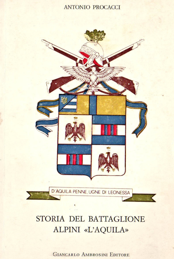 STORIA DEL BATTAGLIONE ALPINI STORIA DEL BATTAGLIONE ALPINI L_AQUILA