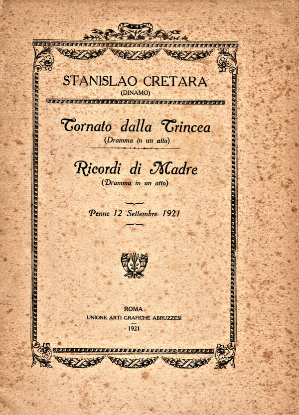 TORNATO DALLA TRINCEA e RICORDI DI MADRE TORNATO DALLA TRINCEA e RICORDI DI MADRE