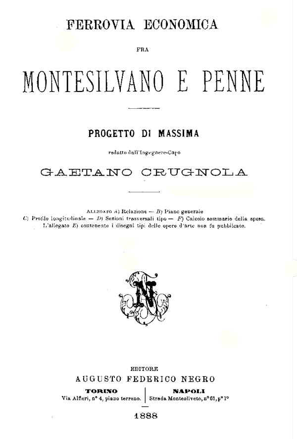 Primo progetto Ferrovia Penne-Montesilvano - 1888 Primo progetto Ferrovia Penne-Montesilvano - 1888