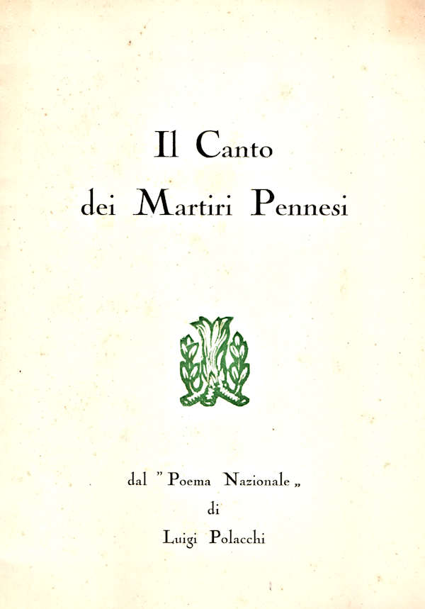 Il Canto dei Martiri Pennesi ~ Anno 1937 Il Canto dei Martiri Pennesi ~ Anno 1937