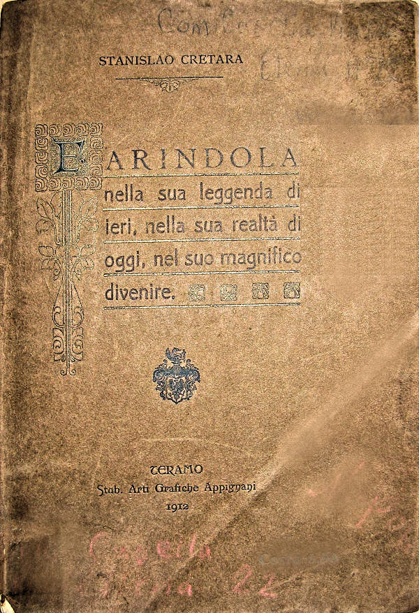 Farindola nella sua leggenda di ieri, nella sua realtà di oggi, nel suo magnifico divenire Farindola nella sua leggenda di ieri, nella sua realtà di oggi, nel suo magnifico divenire.