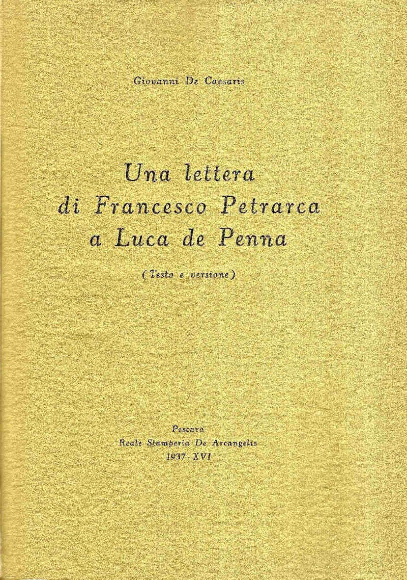 UNA LETTERA DI FRANCESCO PETRARCA A LUCA DE PENNA