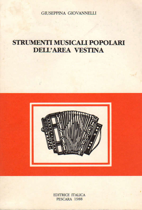 STRUMENTI MUSICALI POPOLARI DELL'AREA VESTINA - 1988 STRUMENTI MUSICALI POPOLARI DELL'AREA VESTINA - 1988