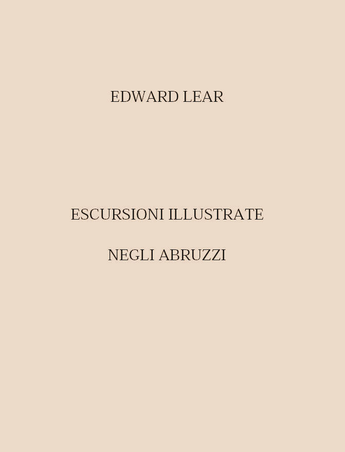 ESCURSIONI ILLUSTRATE NEGLI ABRUZZI ~ Anno 1846