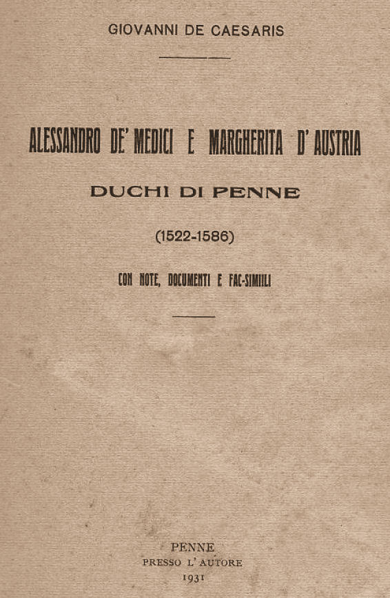 ALESSANDRO DE' MEDICI E MARGHERITA D'AUSTRIA DUCHI DI PENNE ~ Anno 1931