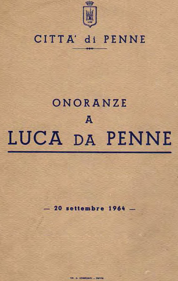 ONORANZE A LUCA DA PENNE ~ Anno 1964 ONORANZE A LUCA DA PENNE ~ Anno 1964