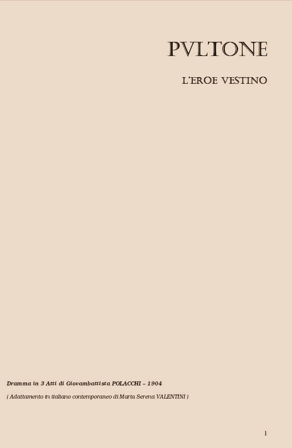 PULTONE - L'EROE VESTINO ~ Anno 2014