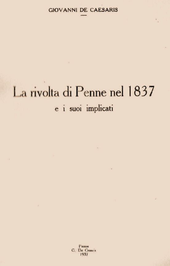 La rivolta di Penne nel 1837 e i suoi implicati  ~ Anno 1937